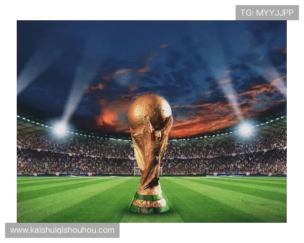 以阿尔坎塔拉世界杯为核心的全球足球盛宴新篇章竞技梦想与文化交融